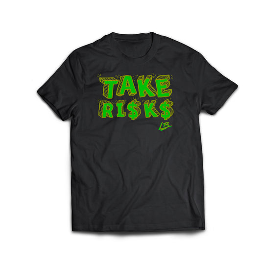 Dollar Sign Take Risks tee
